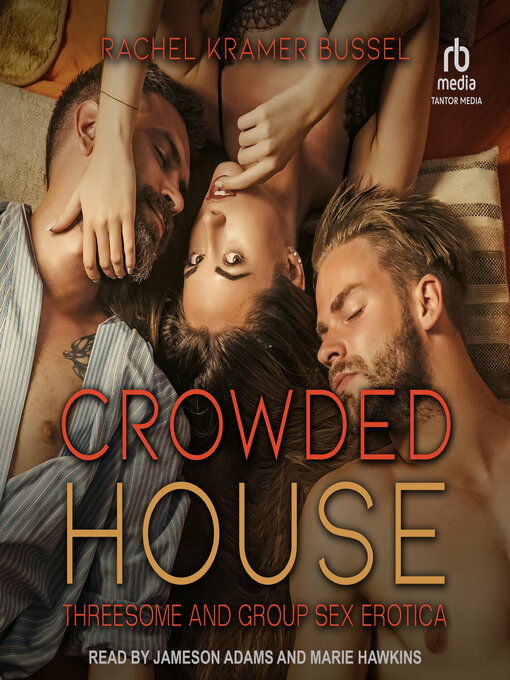Title details for Crowded House by Rachel Kramer Bussel - Wait list